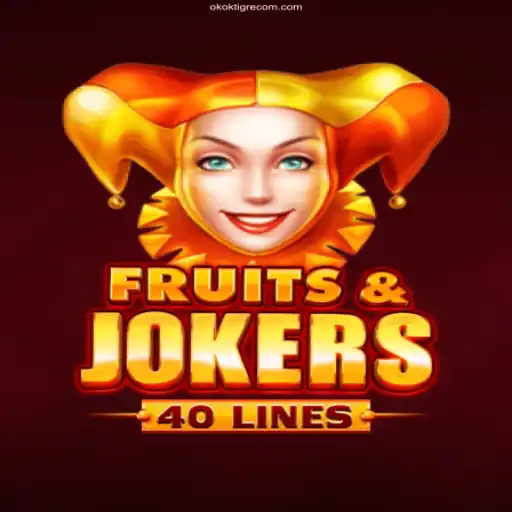 Discover the Excitement of FruitsAndJokers40 at OKOKTIGRE.COM
